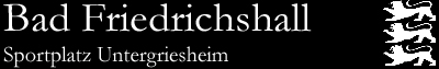 Bad Friedrichshall, Sportplatz Untergriesheim