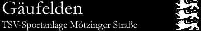 Gäufelden, TSV-Sportanlage Mötzinger Straße