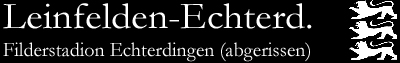 Filderstadion Echterdingen, Leinfelden-Echterdingen