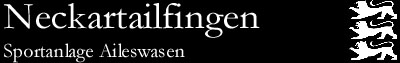 Sportanlage Aileswasen, Neckartailfingen