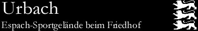 Espach-Sportanlage beim Friedhof, Urbach