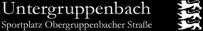 Sportplatz Obergruppenbacher Straße, Untergruppenbach