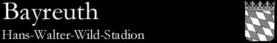 Hans-Walter-Wild-Stadion, Bayreuth