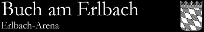 Buch am Erlbach, Erlbach-Arena
