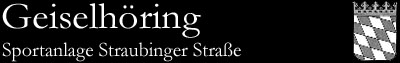 Geiselhöring, Sportanlage Straubinger Straße
