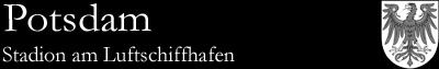 Stadion am Luftschiffhafen, Potsdam (Brandenburg)