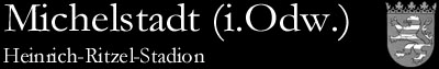 Heinrich-Ritzel-Stadion, Michelstadt