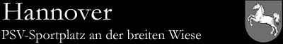 PSV-Sportplatz an der breiten Wiese, Hannover