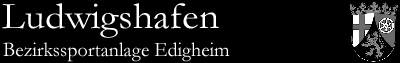 Bezirkssportanlage Edigheim, Ludwigshafen (Rheinland-Pfalz)