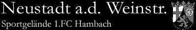 Sportgelände 1.FC Hambach, Neustadt an der Weinstraße (Rheinland-Pfalz)